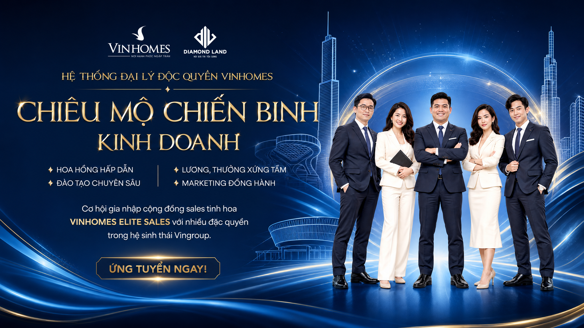 DIAMOND LAND CHIÊU MỘ CHIẾN BINH KINH DOANH BẤT ĐỘNG SẢN VINHOMES